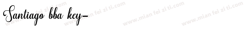 Santiago bba key字体转换
